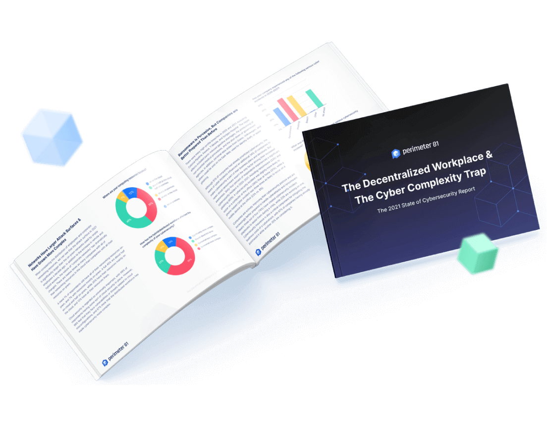 The Decentralized Workplace & The Cyber Complexity Trap