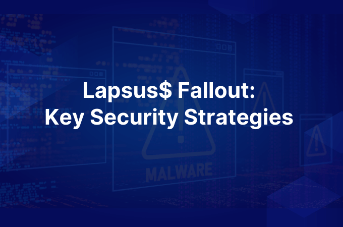 Lapsus$ Security Strategies