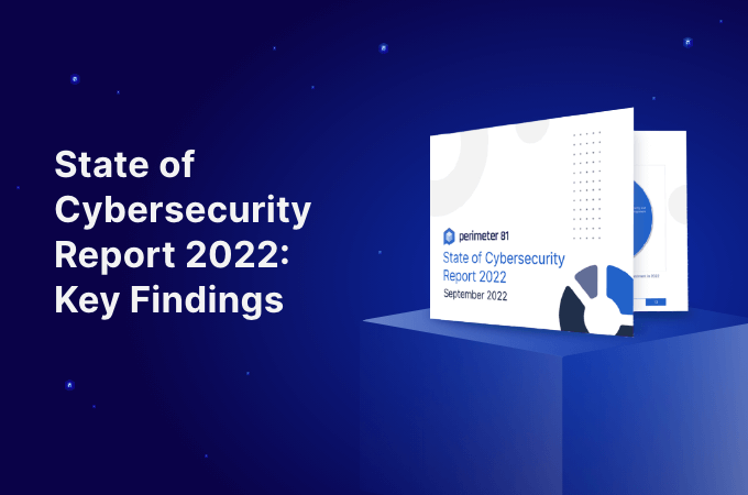 State of Cybersecurity Report 2022: Key Findings