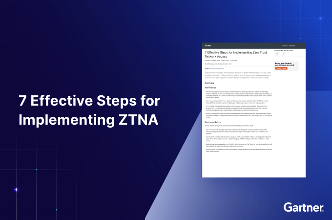 7 Effective Steps for Implementing Zero Trust Network Access by Gartner