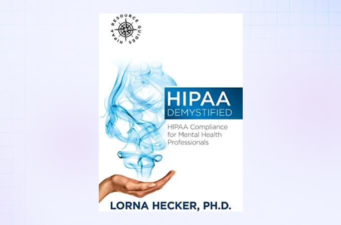 hipaa-demystified-compliance-for-mental-health-professionals-book-cover