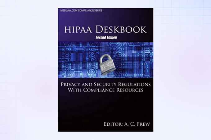 hipaa-deskbook-privacy-and-security-regulations-with-risk-assessment-audit-standards