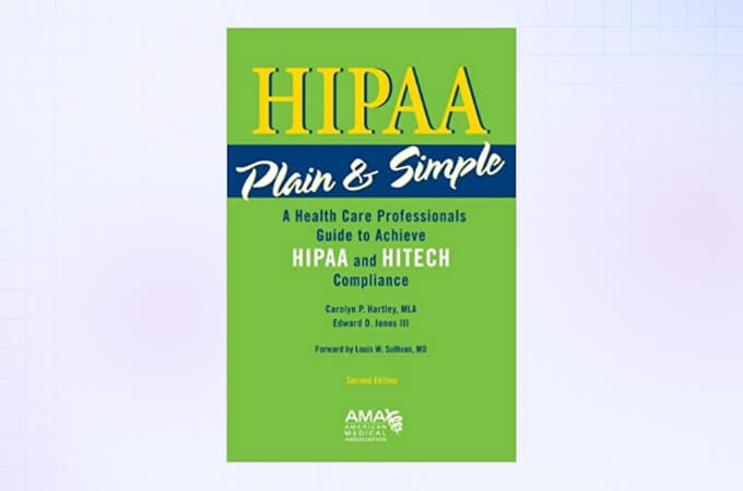 hipaa-plain-and-simple-compliance-guide-to-healthcare-professionals