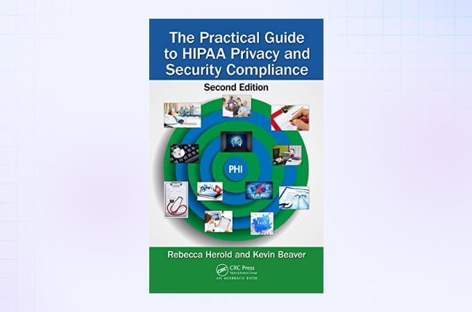 practical-guide-to-hipaa-privacy-and-security-compliance