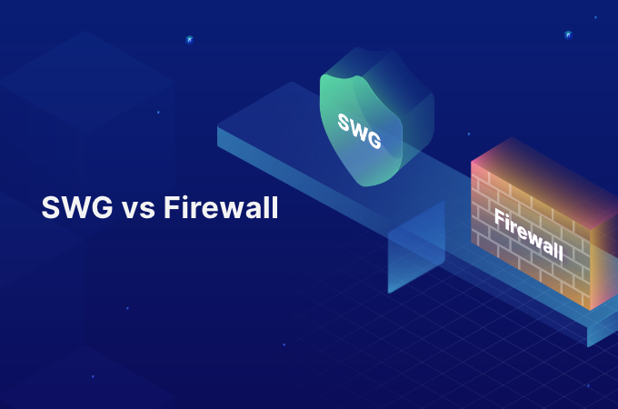 SWG-vs-Firewall