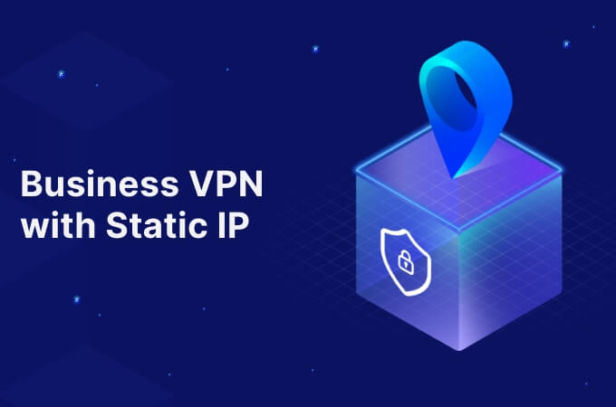 Business-VPN-Static-IP