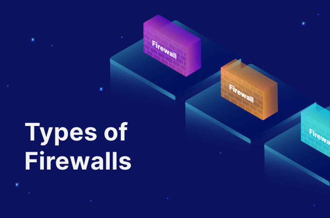 types-of-firewalls