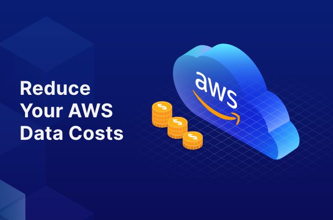 Reduce-Your-AWS-Data-Costs