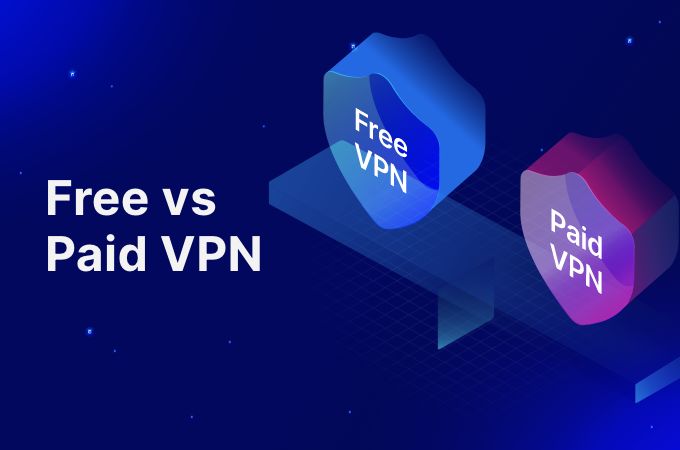 Free vs Paid VPN