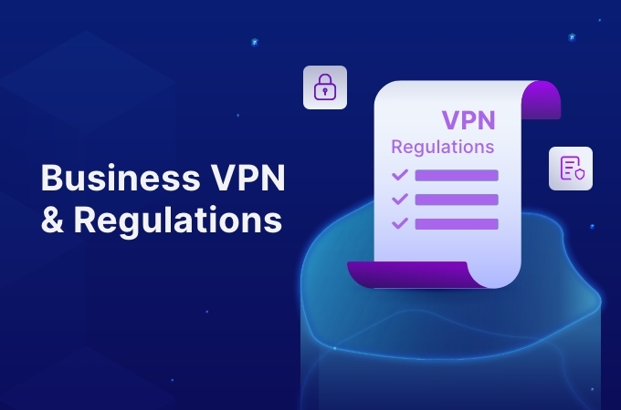 Business VPN _ Regulations