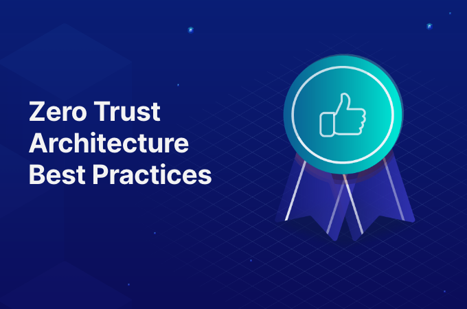 zero trust architecture best practices