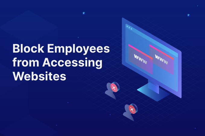 block employees from accessing websites
