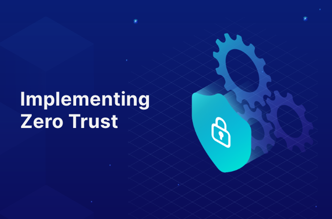 implementing zero trust