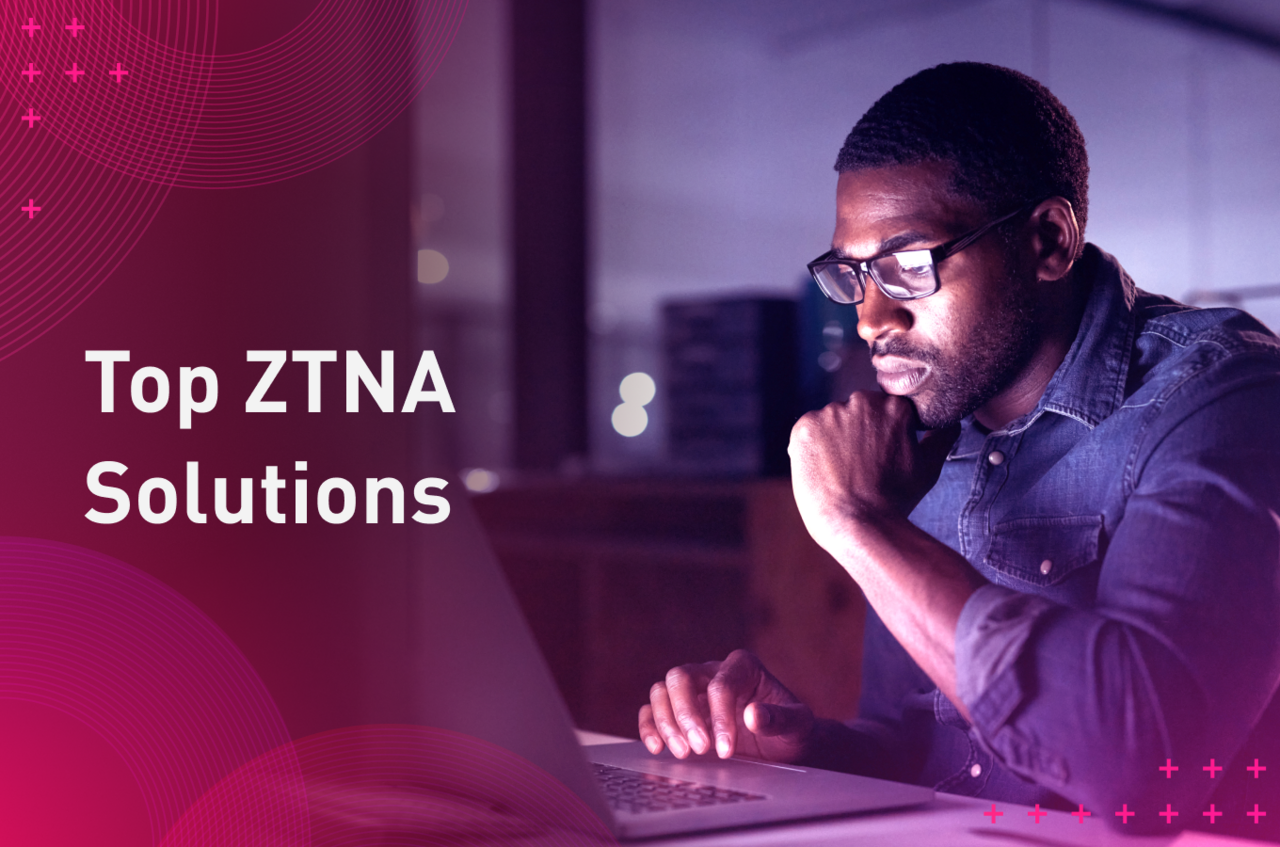 top-ztna-solutions